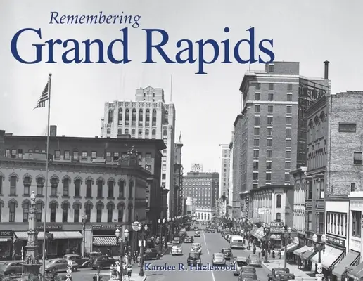 Spomienka na Grand Rapids - Remembering Grand Rapids