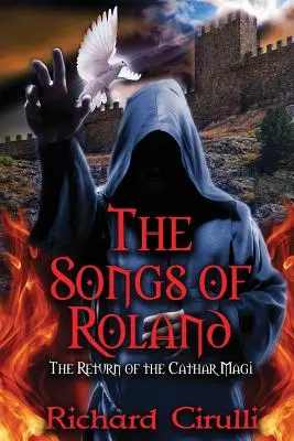 Rolandove piesne: Návrat katarských mágov - The Songs of Roland: The Return of the Cathar Magi