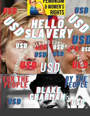 Ahoj, otroctvo: Zakázané vydanie - Hello, Slavery: The Banned Edition