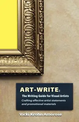 Umelecké písanie: Sprievodca písaním pre výtvarných umelcov - Art-Write: The Writing Guide for Visual Artists