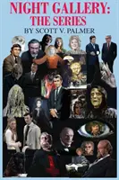 Nočná galéria: Seriál - Night Gallery: The Series