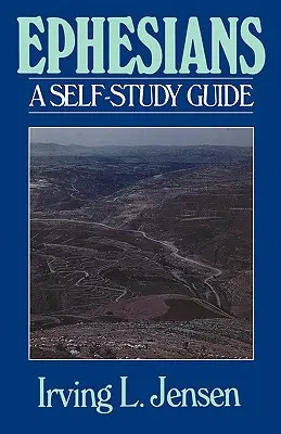 Efezanom - Jensenova biblická príručka na samoštúdium - Ephesians- Jensen Bible Self Study Guide