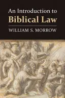 Úvod do biblického práva - Introduction to Biblical Law