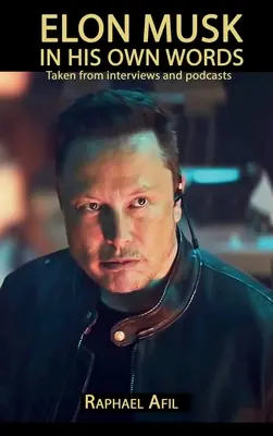 Elon Musk: Vlastnými slovami - Elon Musk: In His Own Words