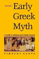 Rané grécke mýty, 1: Sprievodca literárnymi a umeleckými zdrojmi - Early Greek Myth, 1: A Guide to Literary and Artistic Sources