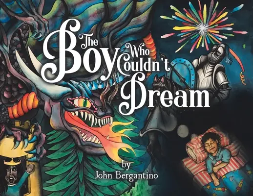 Chlapec, ktorý nevedel snívať - The Boy Who Couldn't Dream