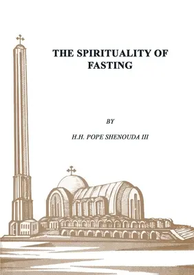 Duchovnosť pôstu - The Spirituality of Fasting