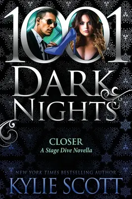 Bližšie: Novela Stage Dive - Closer: A Stage Dive Novella