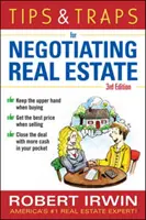 Tipy a pasce pri vyjednávaní o nehnuteľnostiach, tretie vydanie - Tips & Traps for Negotiating Real Estate, Third Edition