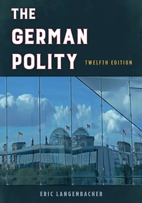 Nemecká politika, dvanáste vydanie - The German Polity, Twelfth Edition