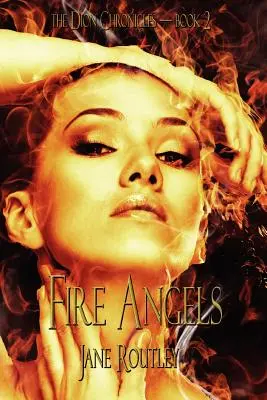 Ohniví anjeli - Fire Angels