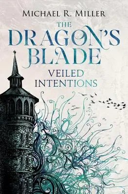 Dračia čepeľ: Zahalené úmysly - The Dragon's Blade: Veiled Intentions