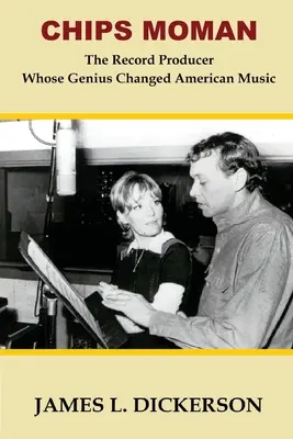 Chips Moman: Producent nahrávok, ktorého genialita zmenila americkú hudbu - Chips Moman: The Record Producer Whose Genius Changed American Music