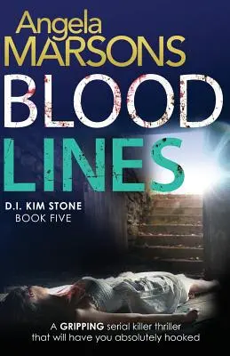Krvavé línie: Absolútne napínavý thriller, ktorý vás zaujme - Blood Lines: An absolutely gripping thriller that will have you hooked