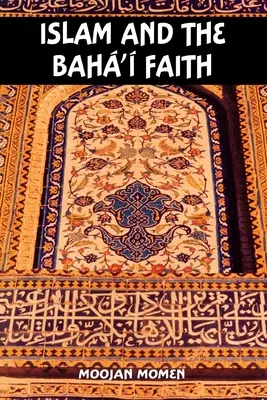 Islam a bahájska viera - Islam and the Baha'i Faith