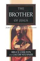 Ježišov brat: Jakub Spravodlivý a jeho poslanie - The Brother of Jesus: James the Just and His Mission