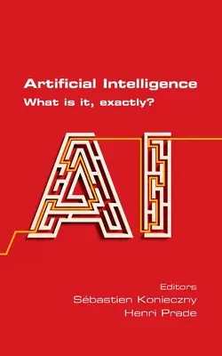 Umelá inteligencia. Čo to vlastne je? - Artificial Intelligence. What is it, exactly?