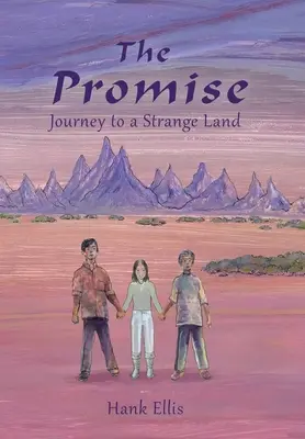 Prísľub: Cesta do cudzej krajiny - The Promise: Journey to a Strange Land