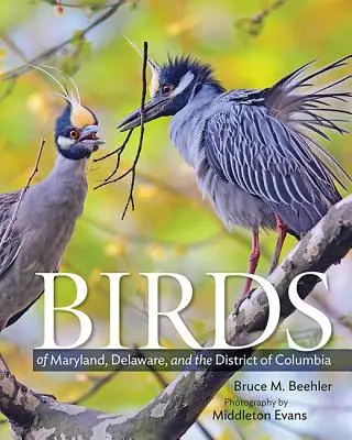 Vtáky Marylandu, Delaware a District of Columbia - Birds of Maryland, Delaware, and the District of Columbia