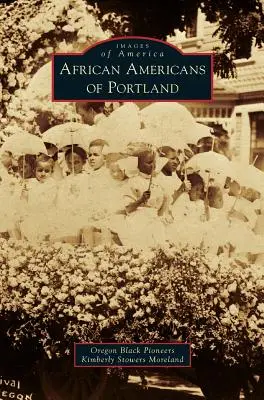 Afroameričania z Portlandu - African Americans of Portland
