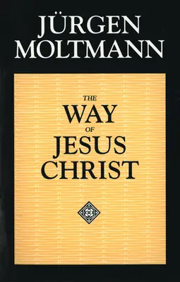 Cesta Ježiša Krista: Kristológia v mesiášskych dimenziách - The Way of Jesus Christ: Christology in Messianic Dimensions