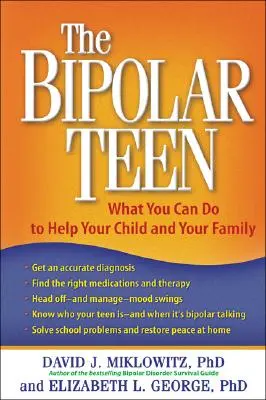 Bipolárny tínedžer: Čo môžete urobiť, aby ste pomohli svojmu dieťaťu a svojej rodine - The Bipolar Teen: What You Can Do to Help Your Child and Your Family