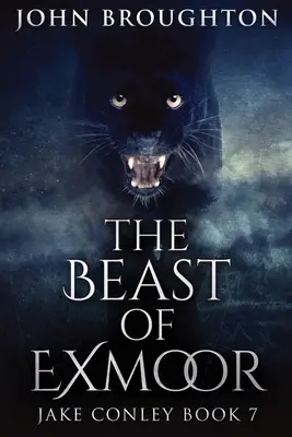 The Beast Of Exmoor: Veľké tlačené vydanie - The Beast Of Exmoor: Large Print Edition