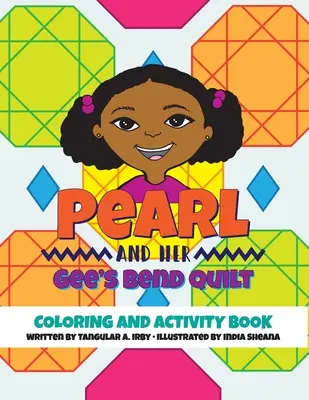 Perla a jej Gee's Bend Quilt Kniha na vyfarbovanie a aktivity - Pearl and her Gee's Bend Quilt Coloring and Activity Book