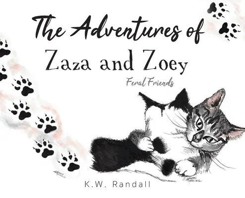 Dobrodružstvá Zazy a Zoey: Divoké kamarátky - The Adventures of Zaza and Zoey: Feral Friends