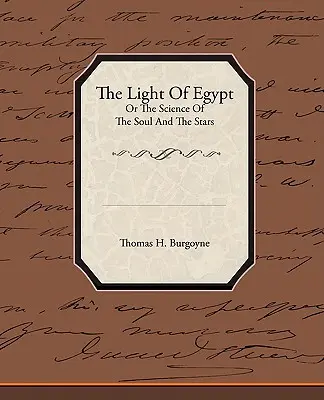 Svetlo Egypta alebo veda o duši a hviezdach - The Light of Egypt or the Science of the Soul and the Stars