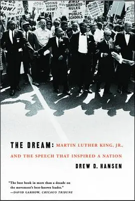 Sen: Martin Luther King mladší a prejav, ktorý inšpiroval národ - The Dream: Martin Luther King, Jr., and the Speech That Inspired a Nation