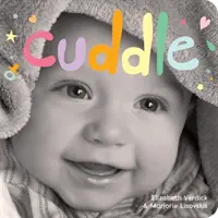 Objatie: Stolová kniha o objímaní - Cuddle: A Board Book about Snuggling