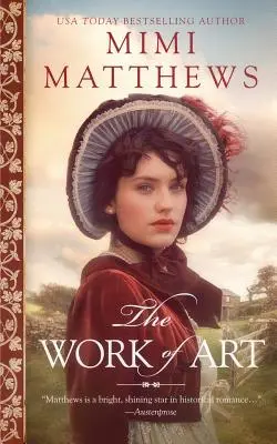 Umelecké dielo: Regentská romanca - The Work of Art: A Regency Romance