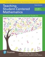 Vyučovanie matematiky zamerané na žiaka: (II. diel) - Teaching Student-Centered Mathematics: Developmentally Appropriate Instruction for Grades 3-5 (Volume II)