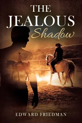 Žiarlivý tieň - The Jealous Shadow