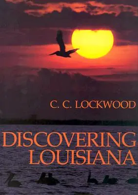 Objavovanie Louisiany - Discovering Louisiana