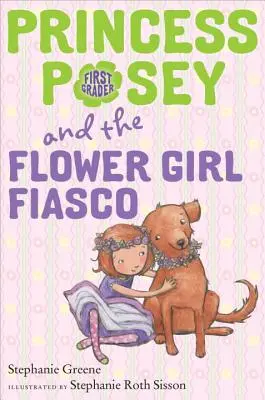 Princezná Posey a fiasko s kvetinárkou - Princess Posey and the Flower Girl Fiasco