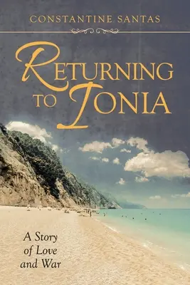 Návrat do Iónie: Príbeh lásky a vojny - Returning to Ionia: A Story of Love and War