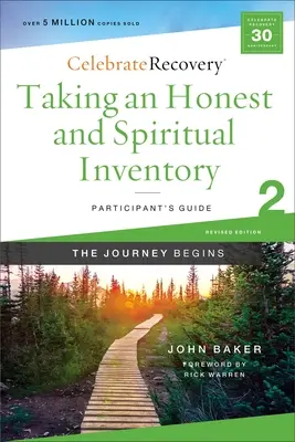 Urobiť si úprimný a duchovný inventár Príručka pre účastníkov 2: Program zotavenia založený na ôsmich zásadách z blahoslavenstiev - Taking an Honest and Spiritual Inventory Participant's Guide 2: A Recovery Program Based on Eight Principles from the Beatitudes