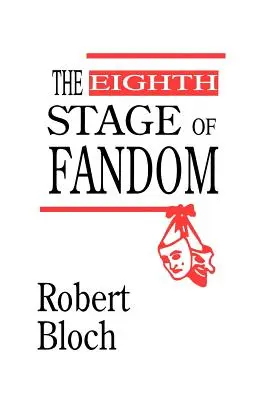 Ôsme štádium fandomu - The Eighth Stage of Fandom