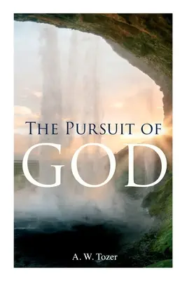Prenasledovanie Boha - The Pursuit of God