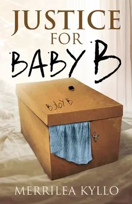 Spravodlivosť pre dieťa B - Justice for Baby B