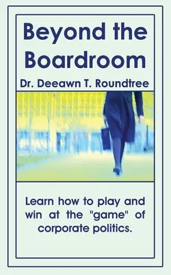 Za hranicami rokovacej miestnosti - Beyond the Boardroom