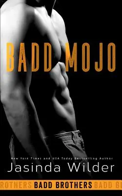 Zlé mojo - Badd Mojo
