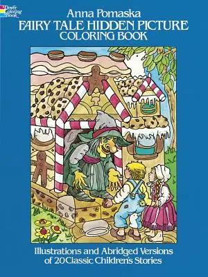 Rozprávková kniha na vyfarbovanie skrytých obrázkov - Fairy Tale Hidden Picture Coloring Book
