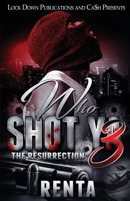 Kto zastrelil Ya 3: Vzkriesenie - Who Shot Ya 3: The Resurrection