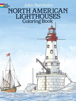 Severoamerické majáky - omaľovánka - North American Lighthouses Coloring Book