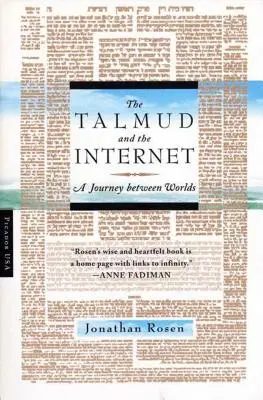 Talmud a internet: Cesta medzi svetmi - The Talmud and the Internet: A Journey Between Worlds