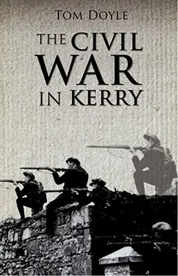 Občianska vojna v Kerry - Civil War in Kerry