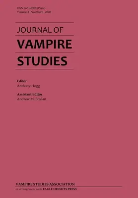 Journal of Vampire Studies (Časopis o štúdiu upírov): (2020) - Journal of Vampire Studies: Vol. 1, No. 1 (2020)
